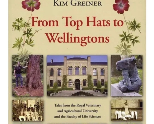 From Top Hats to Wellingtons: Tales from the Royal Veterinary and Agricultural University and the Faculty of Life Sciences From Top Hats to Wellingtons book cover