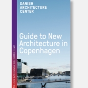 Guide to New Architecture in Copenhagen book cover